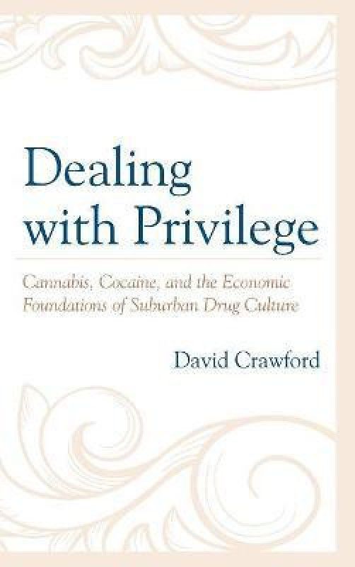 Dealing with Privilege  (English, Hardcover, Crawford David)