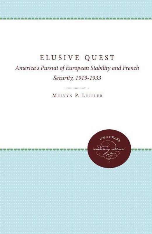 The Elusive Quest  (English, Paperback, Leffler Melvyn P.)
