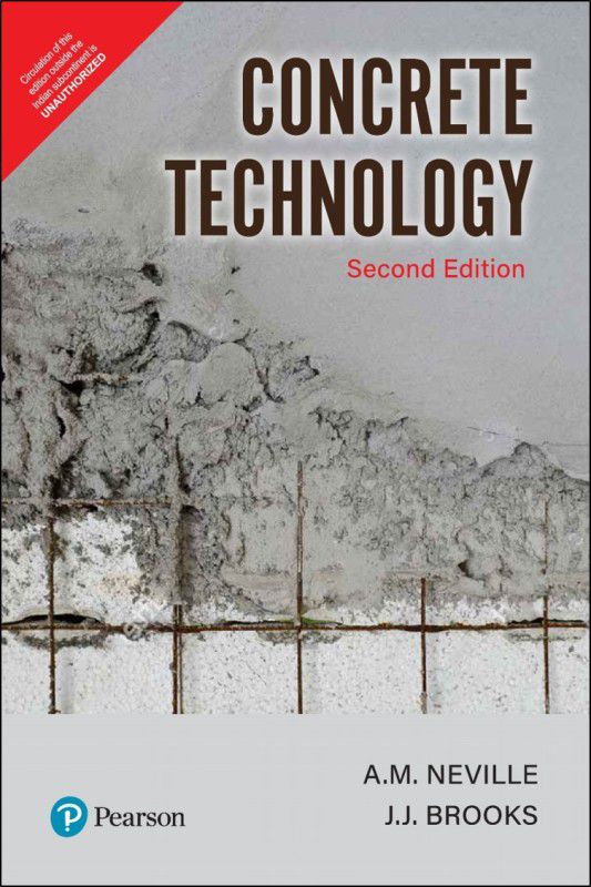Concrete Technology | Second Edition | By Pearson  (English, Paperback, A. M. Neville, J.J. Brooks)
