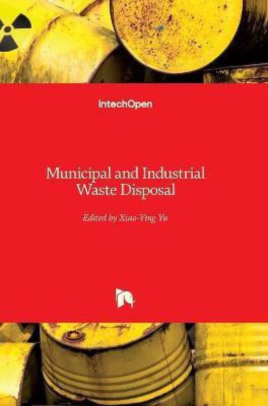Municipal and Industrial Waste Disposal  (English, Hardcover, unknown)