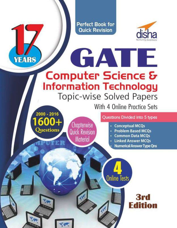 17 years GATE Computer Science & Information Technology Topic-wise Solved Papers (2000 - 16) with 4 Online Practice Sets 3 Edition  (English, Paperback, Disha Experts)