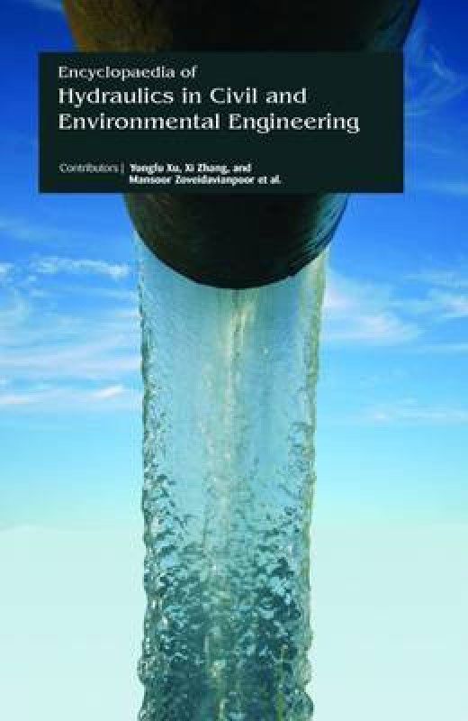 Encyclopaedia of Hydraulics in Civil and Environmental Engineering (3 Volumes)  (English, Hardcover, unknown)