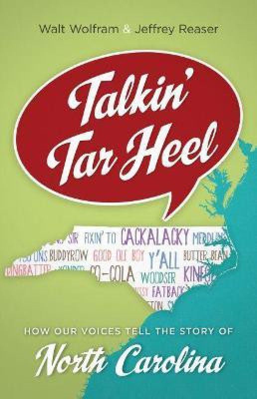 Talkin' Tar Heel  (English, Paperback, Wolfram Walt)