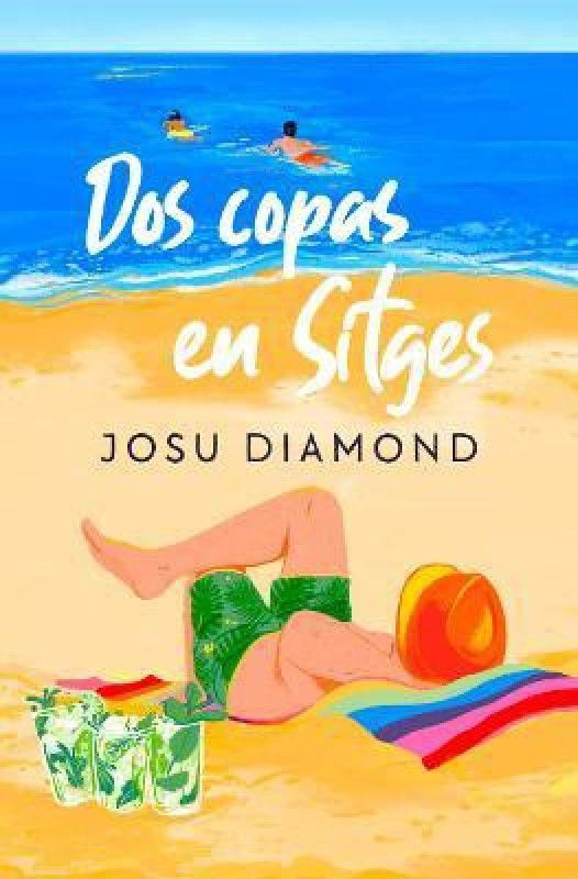 Dos copas en Sitges / Two Drinks in Sitges  (Spanish, Paperback, Diamond Josu)