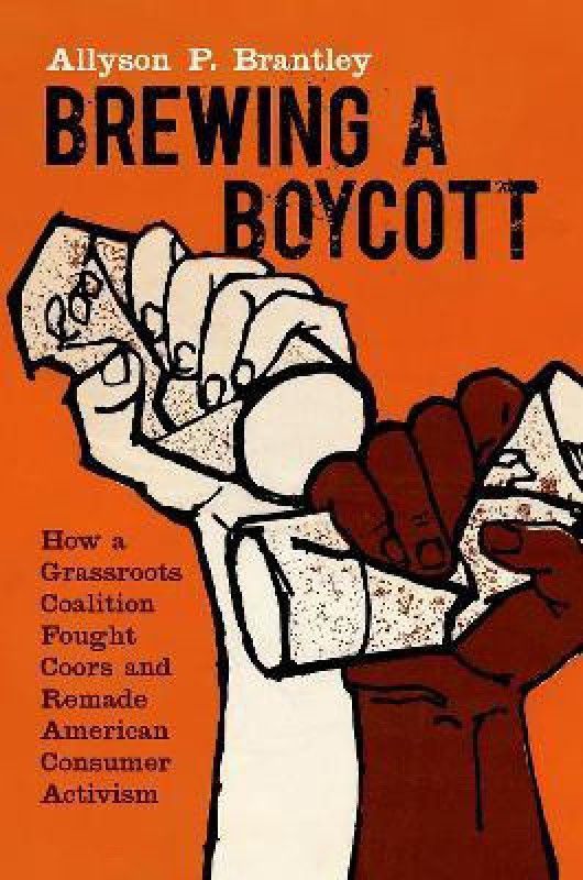 Brewing a Boycott  (English, Paperback, Brantley Allyson P.)