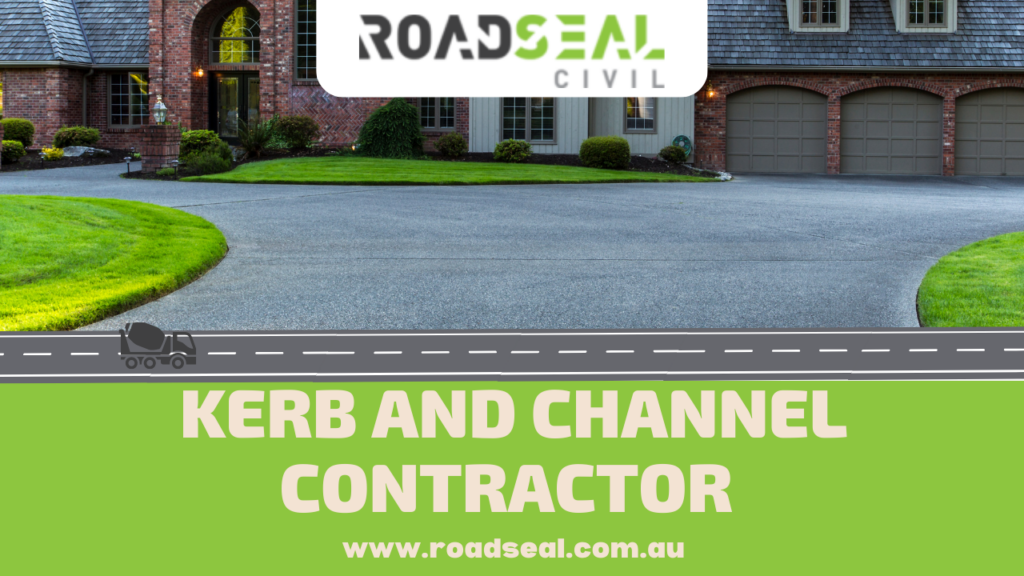 Kerb and Channel Contractor