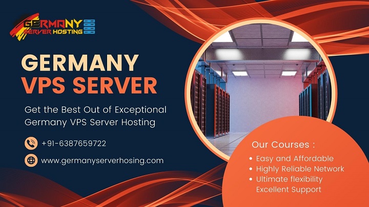 Get the Best Out of Exceptional Germany VPS Server Hosting