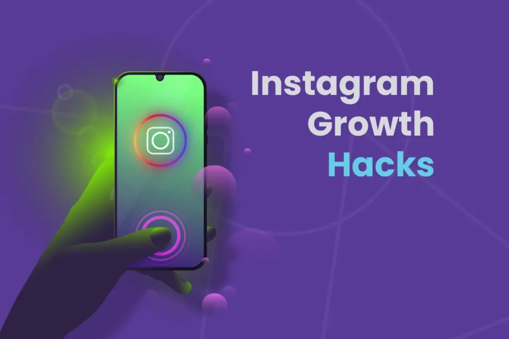 5 Instagram Growth Hacks to Boost Your Business