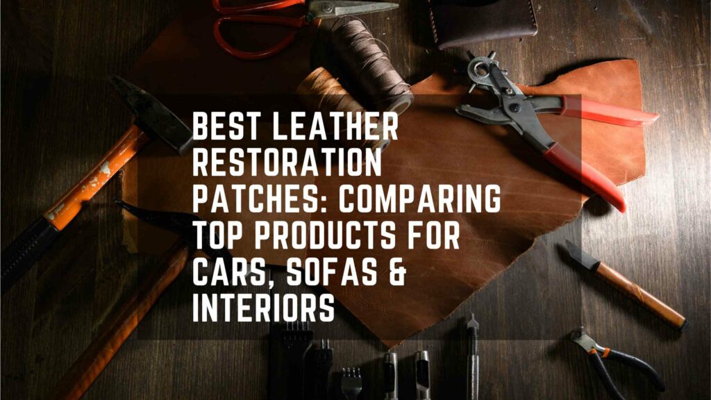 Leather Restoration Patches Blog