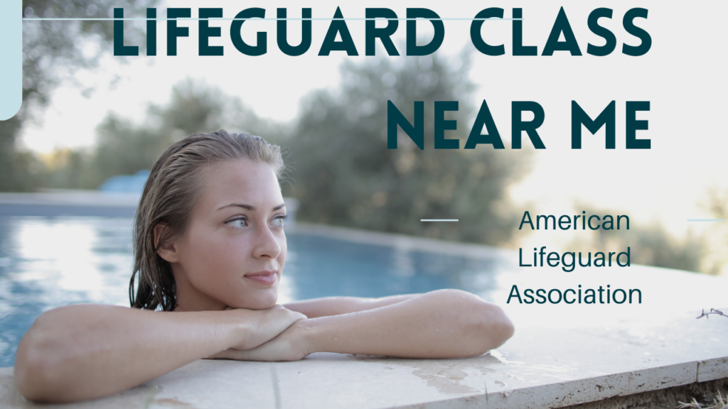 Is There a Lifeguard Class Near Me?