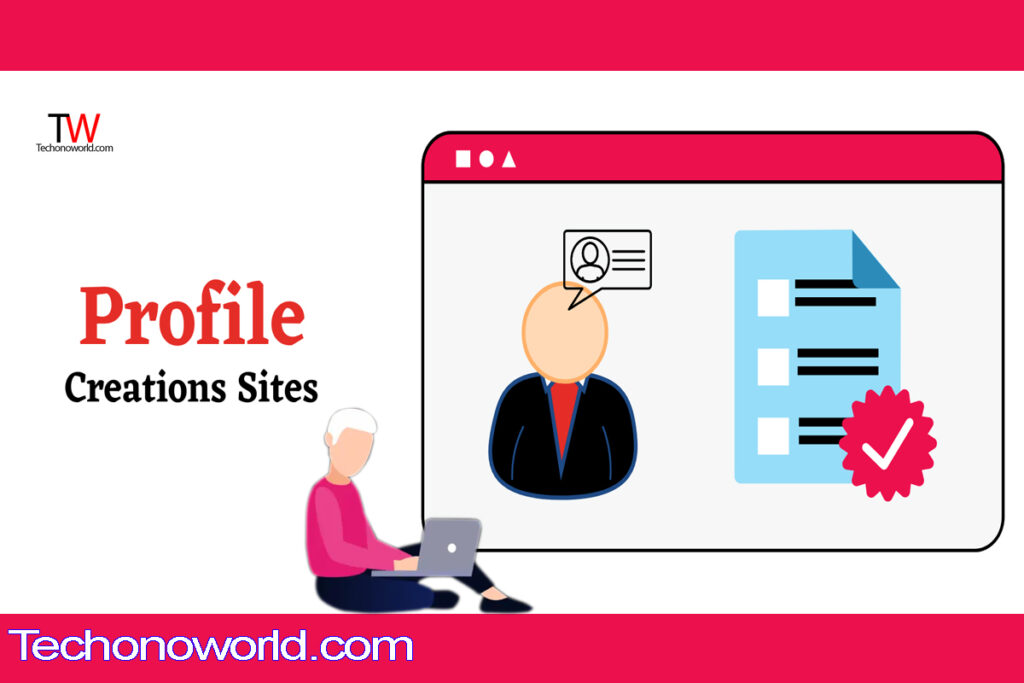 What is Profile Creation Sites: Boost Your Online Presence