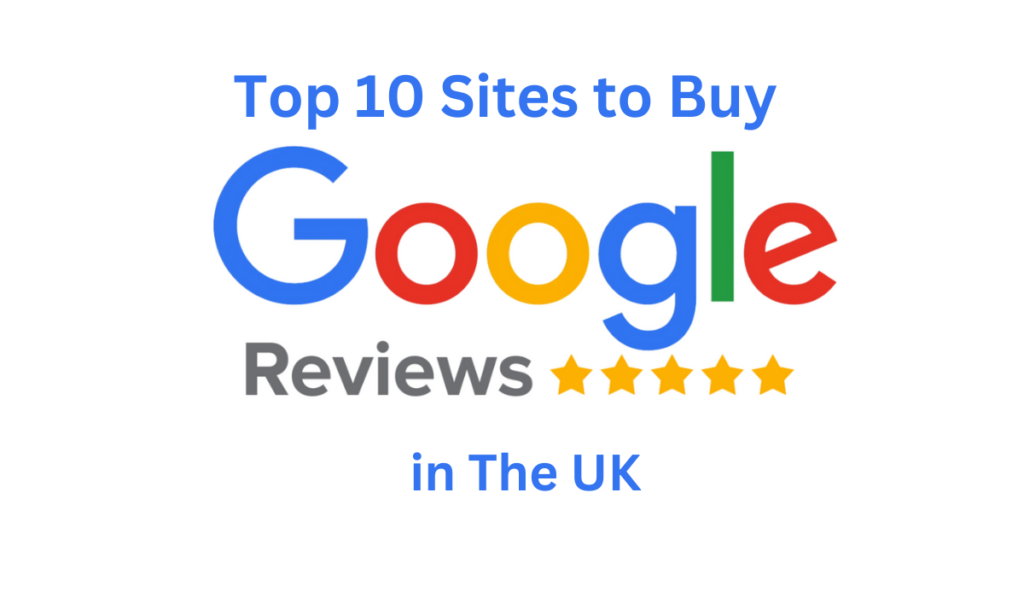 Top 10 sites for Google reviews in the UK