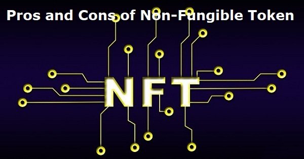 Pros and Cons of Investing in NFTs