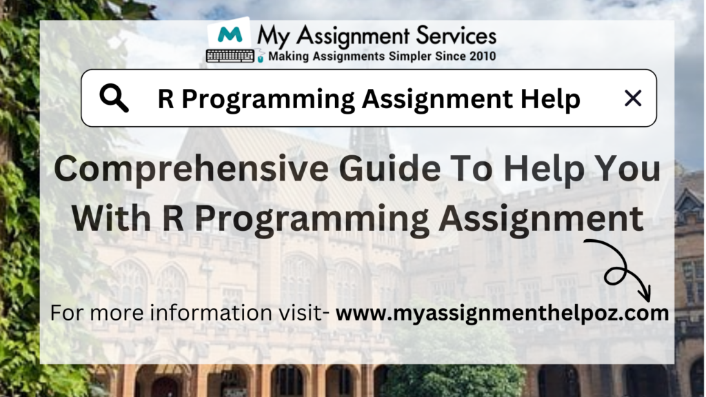 Comprehensive Guide To Help You With R Programming Assignment