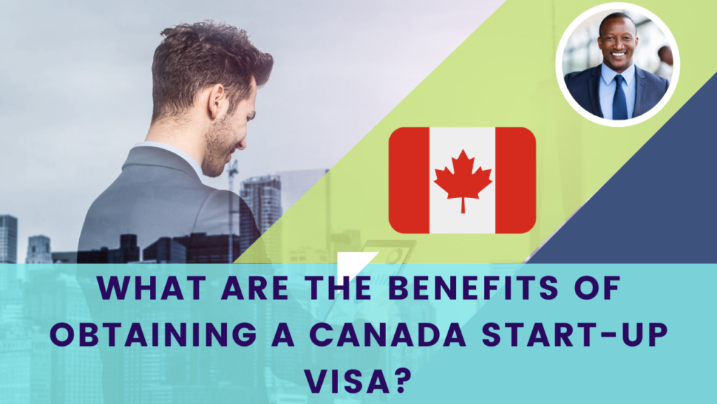 Benefits of Canada Business Visa