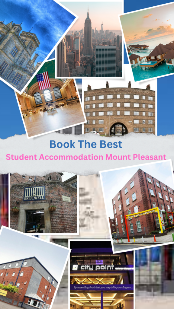Book The Best Student Accommodation at Mount Pleasant