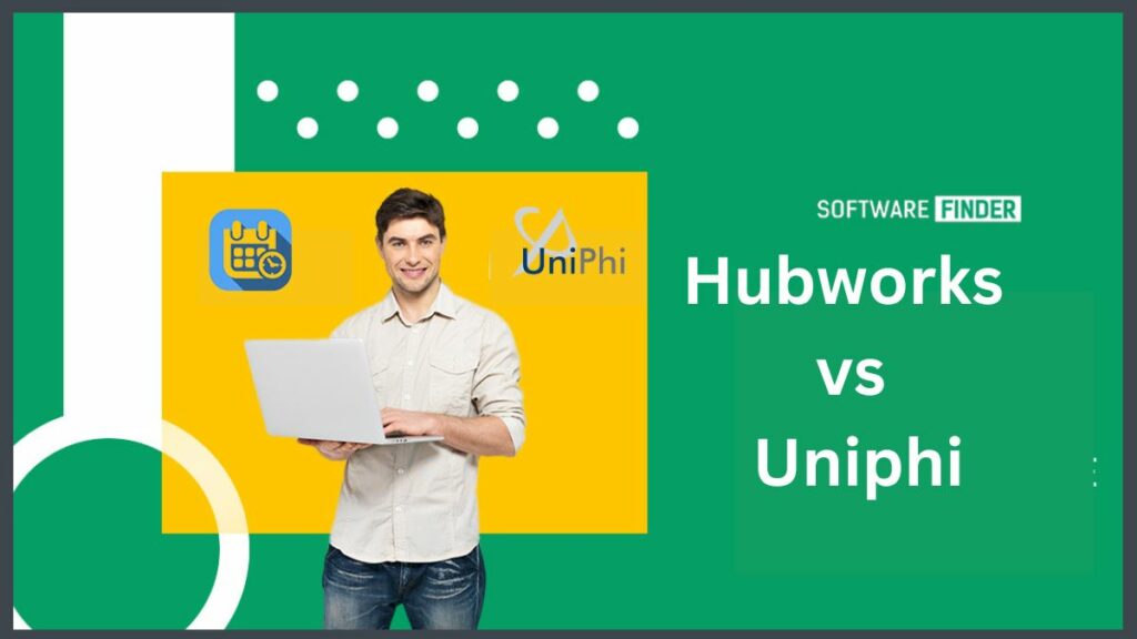Hubworks vs Uniphi: Which Software Solution is Right for Your Business?
