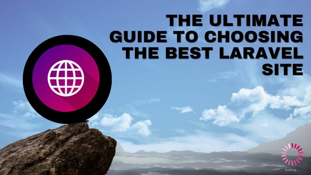 Importance of choosing the best Laravel web hosting provider