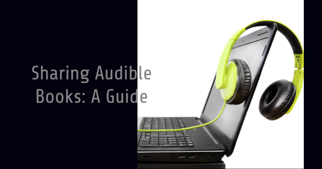 How to Share Audible Books?
