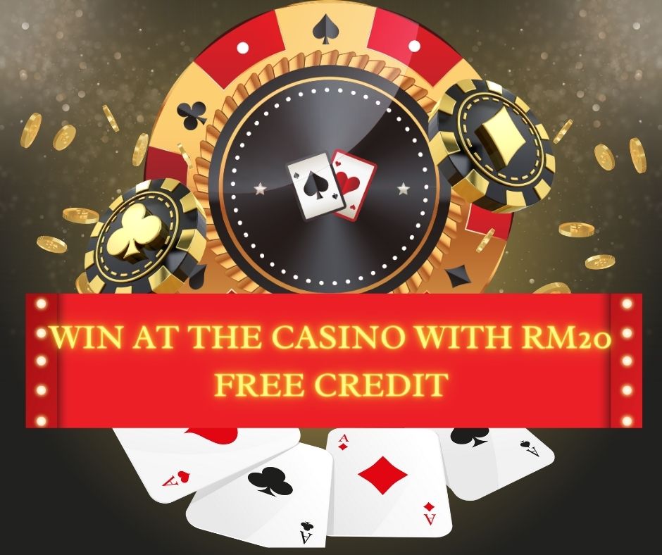 How to Win at the Casino with RM20 Free Credit