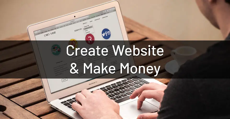 How To create a website and earn money