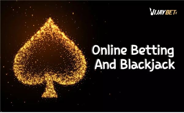 Online Betting And Blackjack
