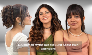 11 Common Myths Bubble Burst About Hair Extensions
