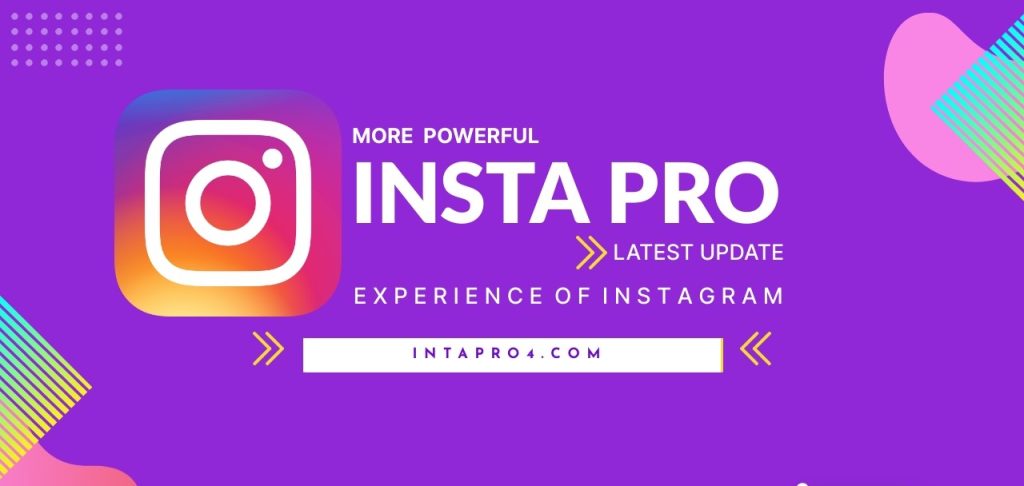 InstaPro Apk Download Latest Update Free