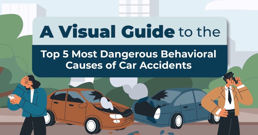 Top 5 Most Dangerous Behavioral Causes of Car Accidents