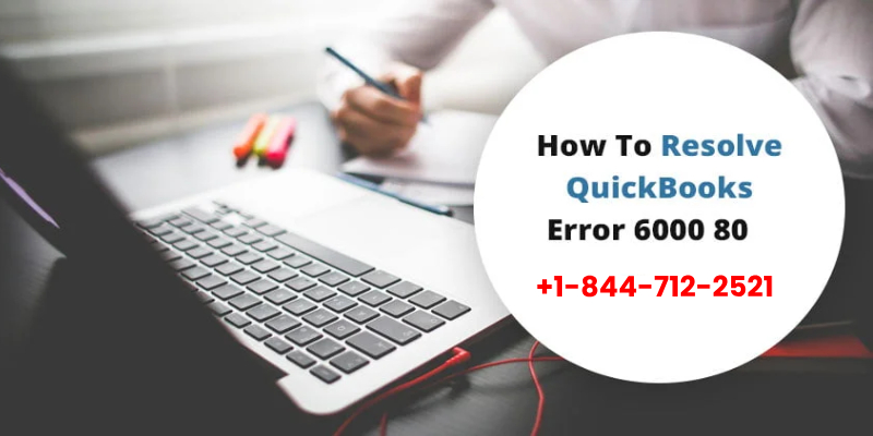 How to Fix QuickBooks Error 6000? (When Opening a Company File)