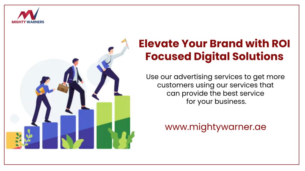 Elevate Your Brand with ROI-Focused Digital Solutions