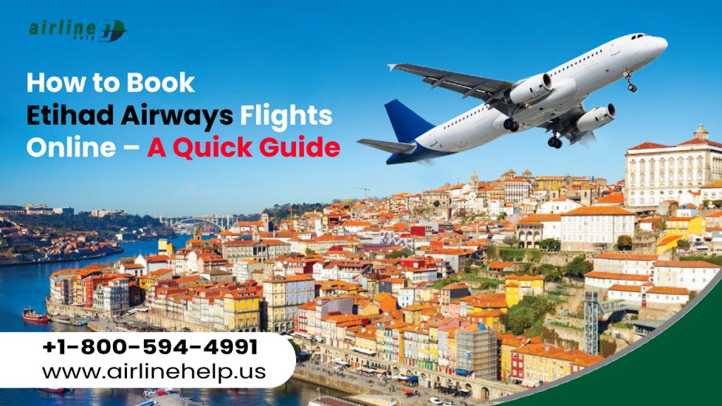 How to Book Etihad Airways Flights Online – A Quick Guide