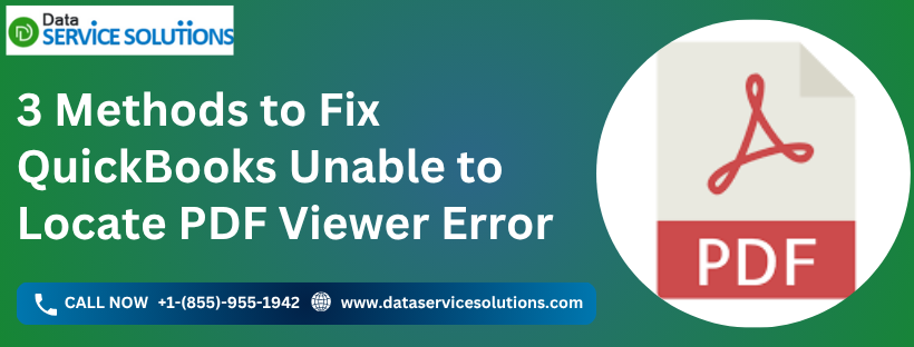 3 Methods to Fix QuickBooks Unable to Locate PDF Viewer Error