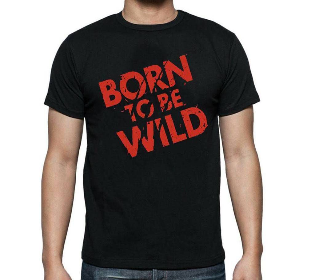 Born to be wild gents round neck t-shirt