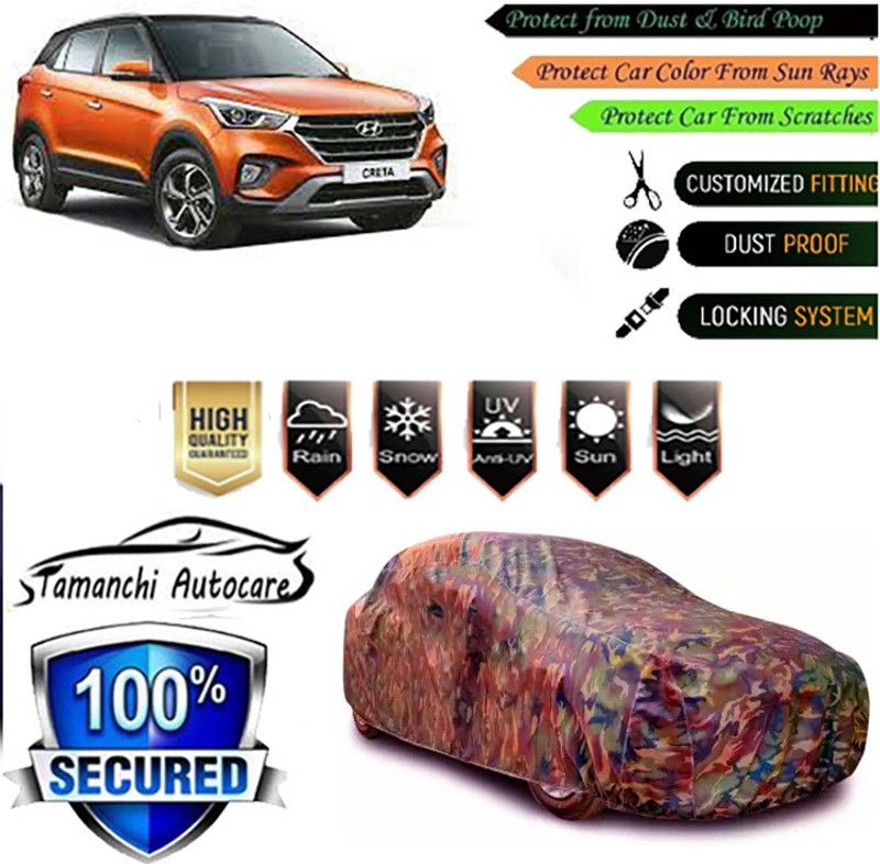 Tamanchi Autocare Car Cover For Hyundai Creta  (Beige, Black, Blue, Brown, Gold, Green, Grey, Maroon, Multicolor, Orange, Pink, Purple, Red, Silver, Transparent, White, Yellow)