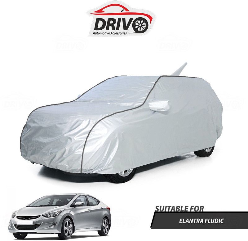 Drivo Car Cover For Hyundai Elantra Fluidic (With Mirror Pockets)  (Silver)