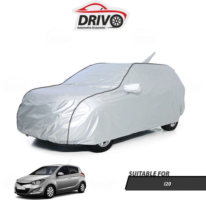 Drivo Car Cover For Hyundai i20 (With Mirror Pockets)  (Silver)
