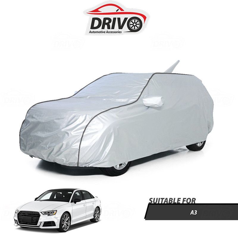 Drivo Car Cover For Audi A3 (With Mirror Pockets)  (Silver)