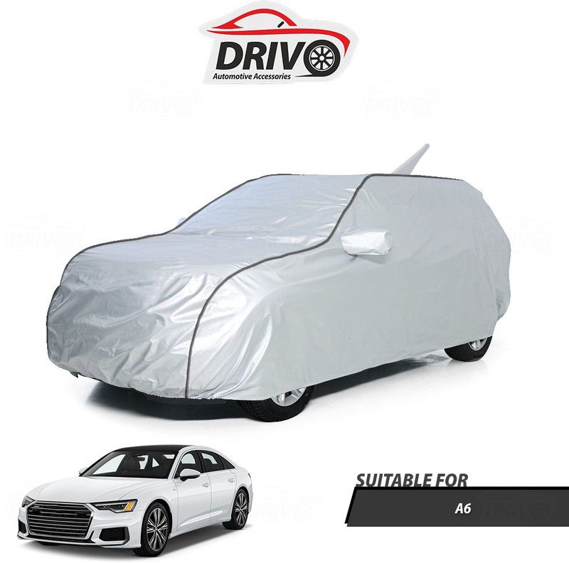 Drivo Car Cover For Audi A6 (With Mirror Pockets)  (Silver)