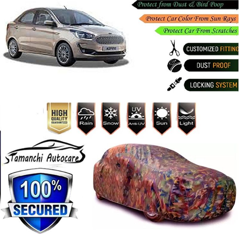 Tamanchi Autocare Car Cover For Ford Aspire  (Beige, Black, Blue, Brown, Gold, Green, Grey, Maroon, Multicolor, Orange, Pink, Purple, Red, Silver, Transparent, White, Yellow)