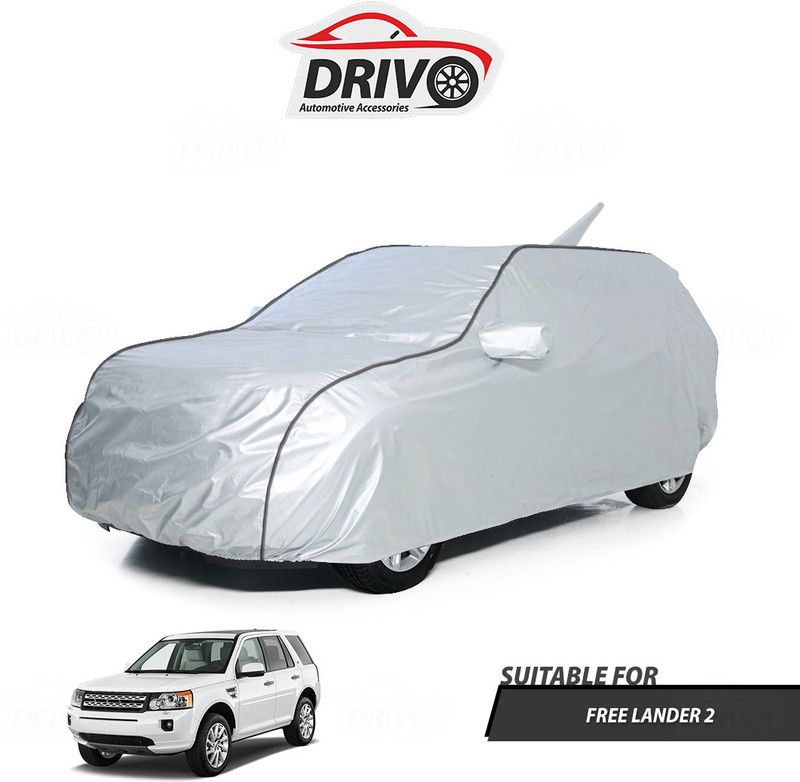 Drivo Car Cover For Land Rover Freelander 2 (With Mirror Pockets)  (Silver)