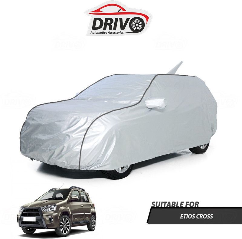 Drivo Car Cover For Toyota Etios Cross (With Mirror Pockets)  (Silver)