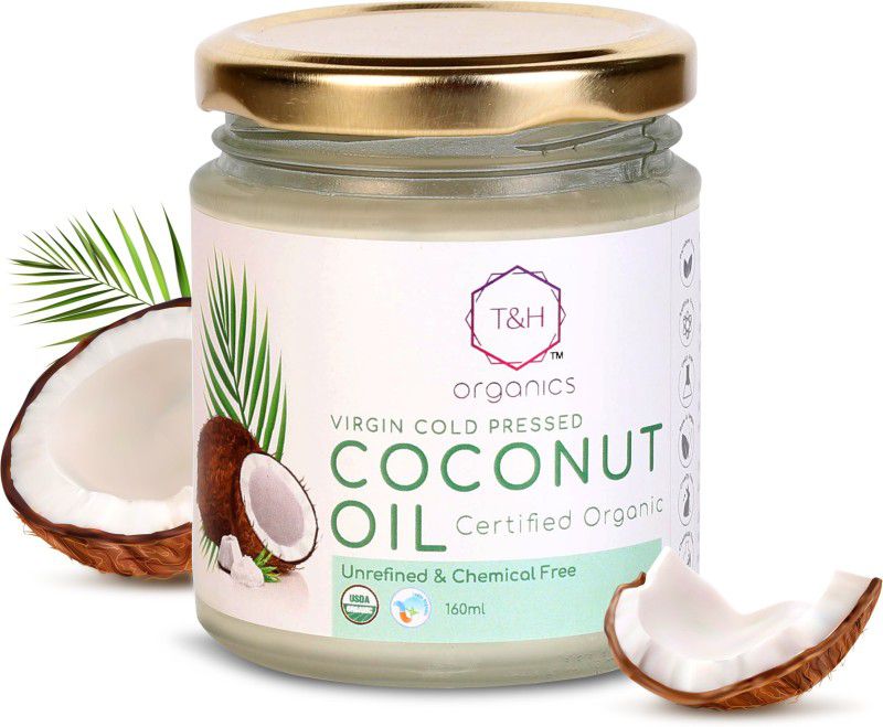 T&H Organics Organics Extra Virgin Cold Pressed Coconut Oil Hair Oil  (160 ml)