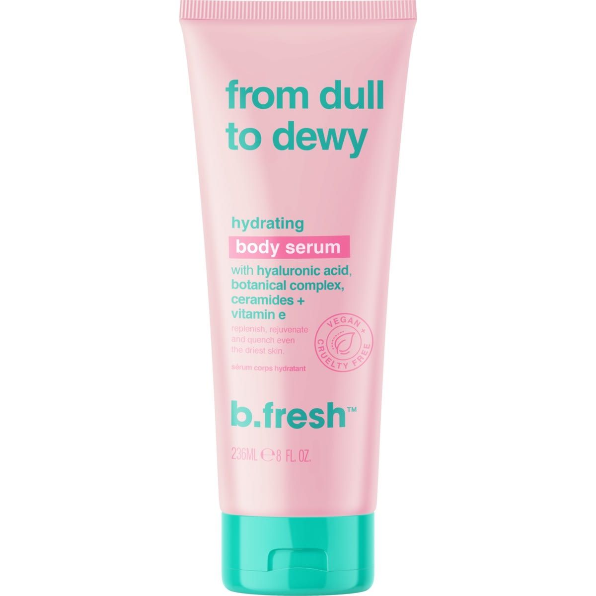 b.fresh From Dull to Dewy Hydrating Body Serum 236ml - Hyaluronic Acid, Botanical Complex, Ceramides and Vitamin E