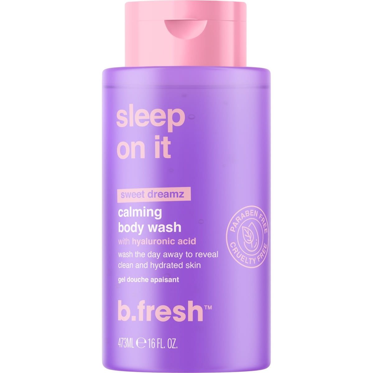 b.fresh Sleep On It Sweet Dreamz Calming Body Wash 473ml - Hyaluronic Acid