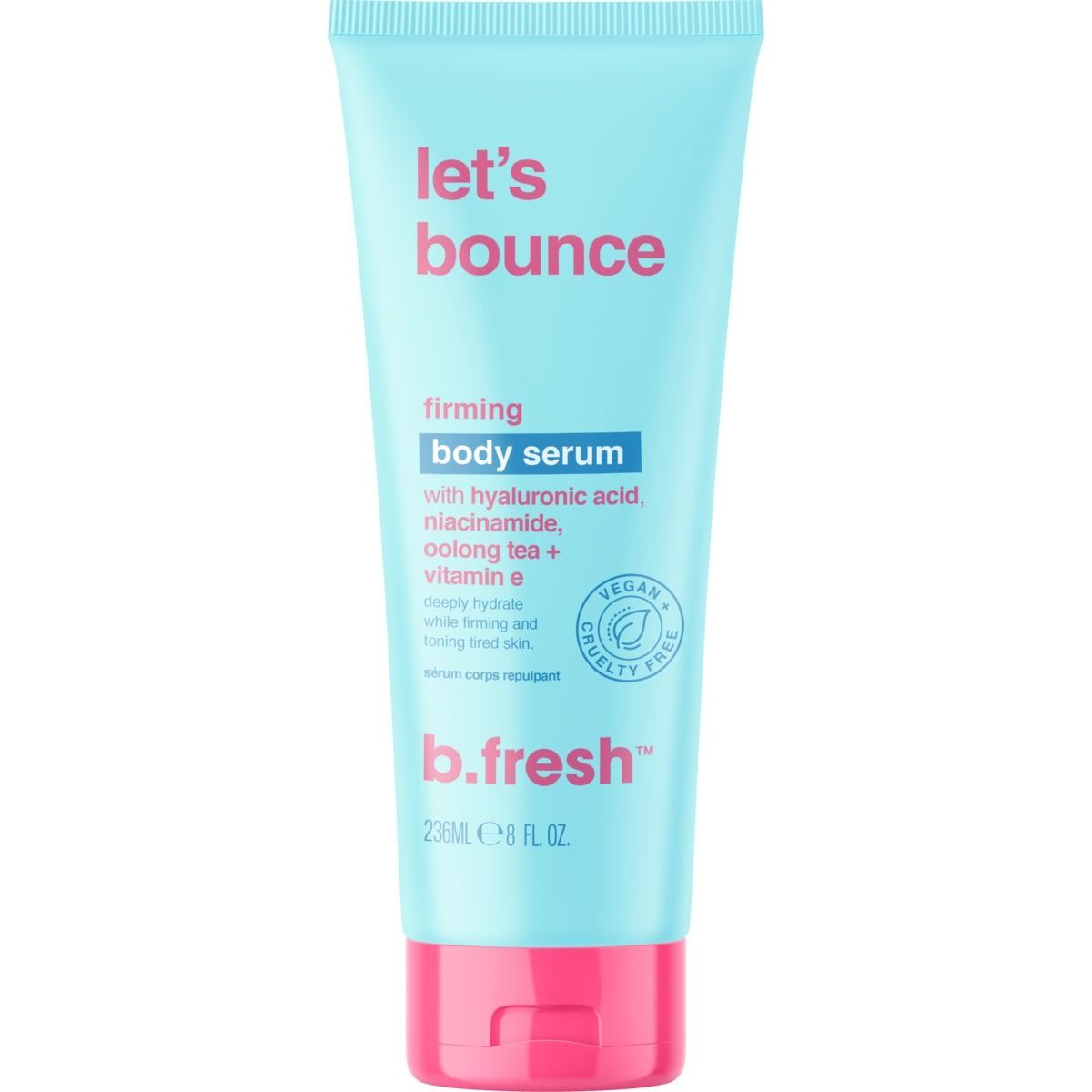 b.fresh Let's Bounce Firming Body Serum 236ml - Hyaluronic Acid, Niacinamide, Oolong Tea and Vitamin E