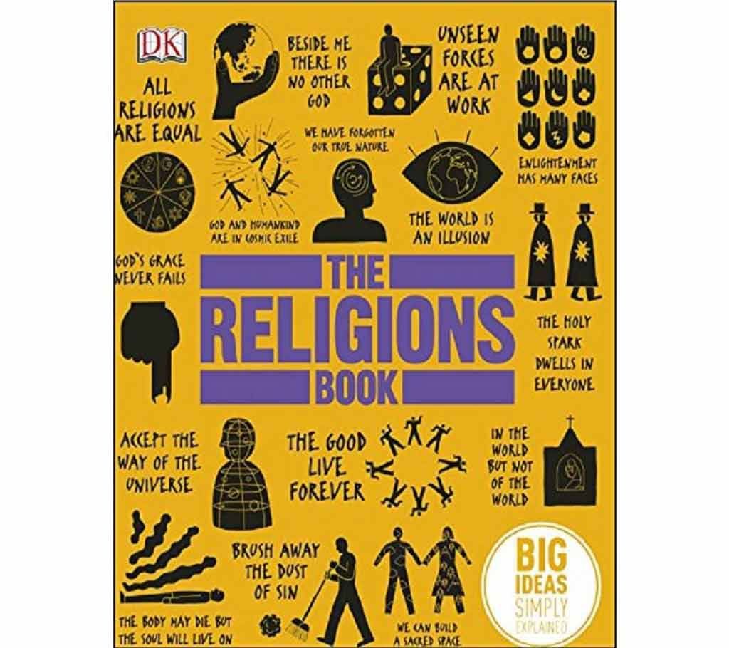 The Religions Book: Big Ideas Simply Explained