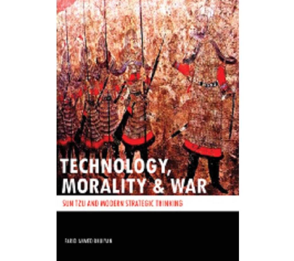 Technology, Morality and War