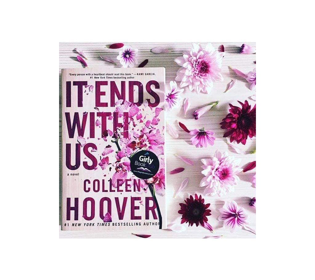 IT ENDS WITH US by COLLEN HOOVER