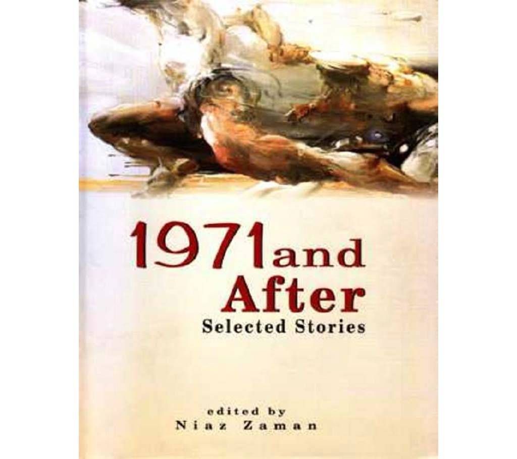 1971 and After: Selected Stories